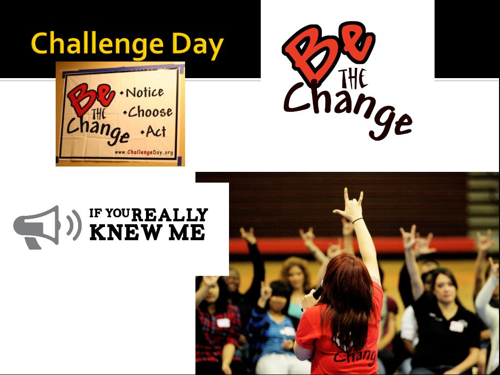 A slide from Wixs presentation about the effects of Challenge Day, and how we are all more alike than we think.